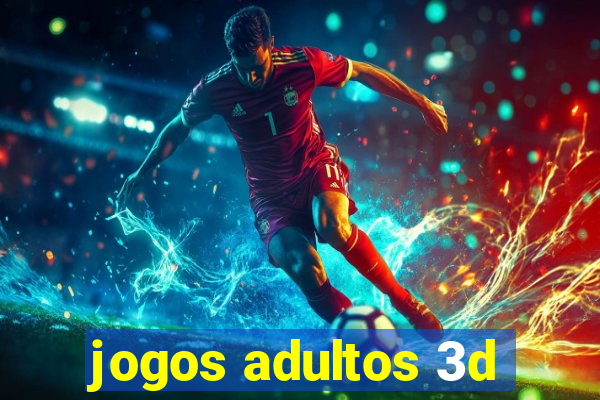 jogos adultos 3d